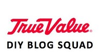 True Value DIY Blog Squad